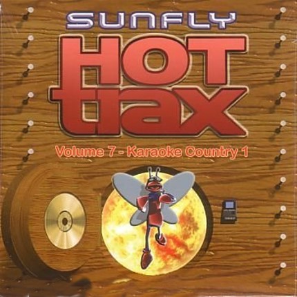 Sunfly Karaoke Hot Trax Volume 7 - Country 1
