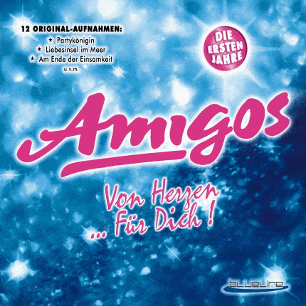 Amigos - Von Herzen-für Dich