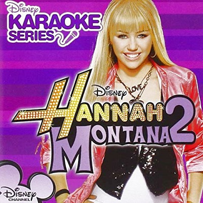 Hannah Montana 2 - Karaoke Playbacks - Disney Channel