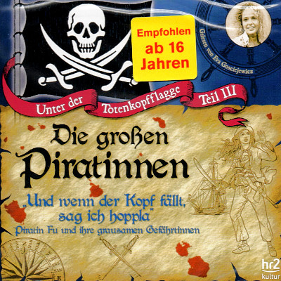Hörbuch - Unter der Totenkopfflagge Teil 3 - Die großen Piratinnen - NEU