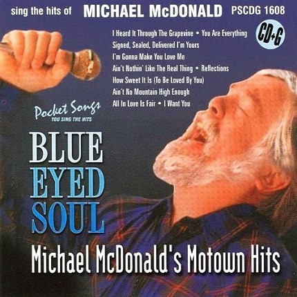 Blue-Eyed Soul - Michael MCDonald’s Motown Hits – PSCDG 1608