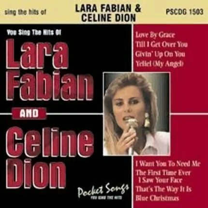 Die Hits von Lara Fabian und Celine Dion - Karaoke Playbacks - PSCDG 1503 - CD-Front