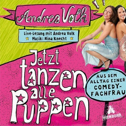 Jetzt-tanzen-alle-Puppen-von-Andrea-Volk-Live-Lesung