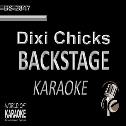 Dixi Chicks – Karaoke Playbacks – BS 2817 - Front-Cover-CD