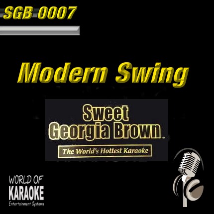 Sweet Georgia Brown - SGB0007 – Modern Swing – Karaoke Playbacks - Album Front-