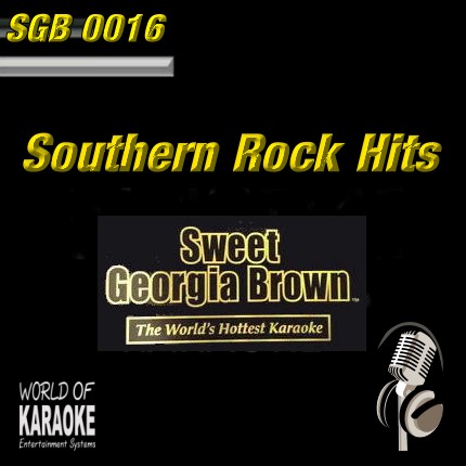 Sweet Georgia Brown - SGB0016 – Southern Rock Hits – Karaoke Playbacks - Album-Front