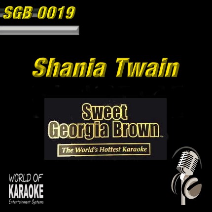 Sweet Georgia Brown - SGB0019 – Shania Twain – Karaoke Playbacks _ CD-Ansicht-Front-