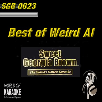 Sweet Georgia Brown - SGB0023 – Weird Al – Karaoke Playbacks - Frontansicht -