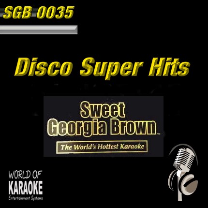Sweet Georgia Brown - SGB0035 – Disco Super Hits – Karaoke Playbacks - Frontansicht CD-