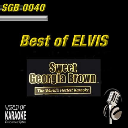 Sweet Georgia Brown - SGB0040 – Best of Elvis – Karaoke Playbacks - CD-Front