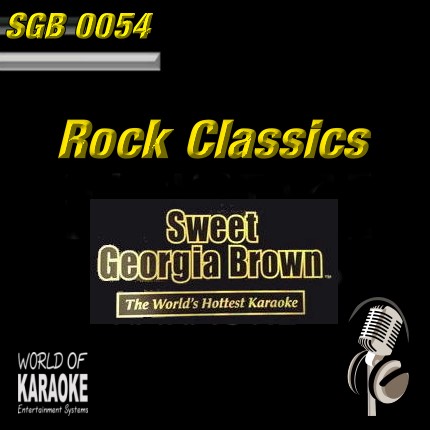 Sweet Georgia Brown - SGB0054 – Rock Classics – Karaoke Playbacks - Frontansicht -