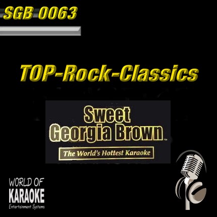 Sweet Georgia Brown - SGB0063 – Top Rock Classics – Karaoke Playbacks- Album Front-
