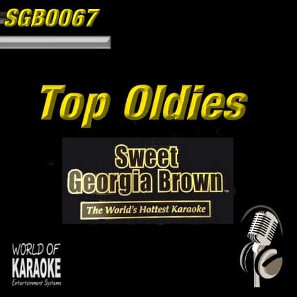 Sweet Georgia Brown - SGB0067 – Top-Oldies – Karaoke Playbacks - Album Front-