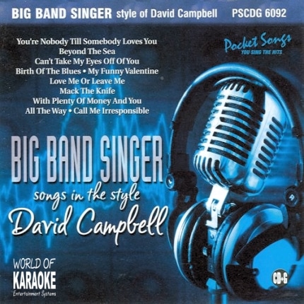 Karaoke Playbacks – PSCDG 6092 – Big Band Singer – Style Of David Campbell