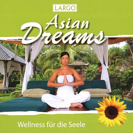 Largo-Asian-Dreams-Wellness-für-die-Seele-Front-CD